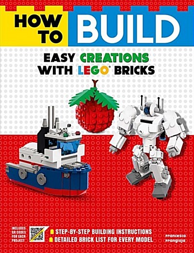 How to Build Easy Creations with Lego Bricks (Paperback)