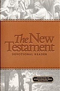 The New Testament Devotional Reader (Paperback)