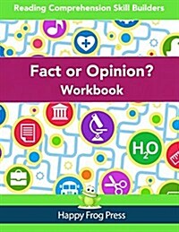 Fact or Opinion Workbook: Reading Comprehension Skill Builders (Paperback)