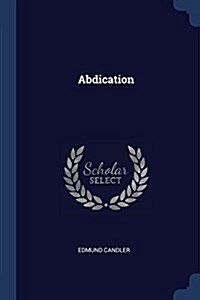 Abdication (Paperback)