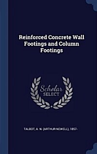 Reinforced Concrete Wall Footings and Column Footings (Hardcover)