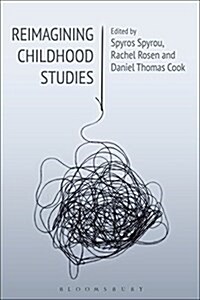 Reimagining Childhood Studies (Hardcover)