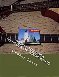Gospel for Cgda Mandola or Tenor Banjo (Paperback)