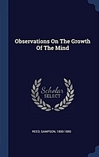 Observations on the Growth of the Mind (Hardcover)