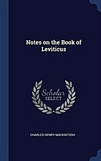 Notes on the Book of Leviticus (Hardcover)