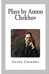Plays by Anton Chekhov (Paperback)