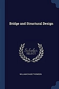 Bridge and Structural Design (Paperback)