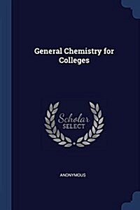 General Chemistry for Colleges (Paperback)