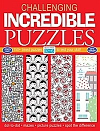 Incredible Puzzles: 150+ Timed Puzzles to Test Your Skill (Paperback)