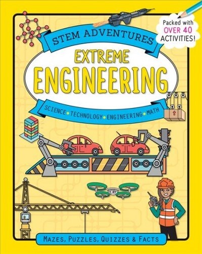 Stem Adventures: Extreme Engineering (Paperback)