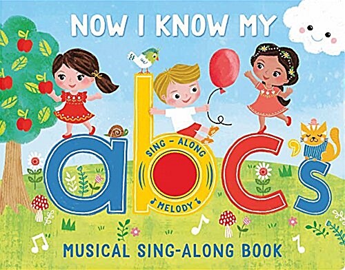 Now I Know My ABCs: Musical Sing-Along Book (Board Books)