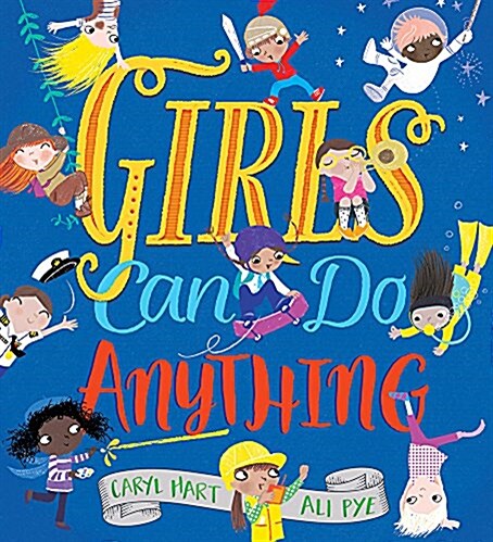 Girls Can Do Anything (Hardcover)