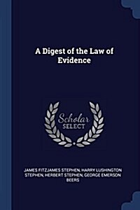 A Digest of the Law of Evidence (Paperback)