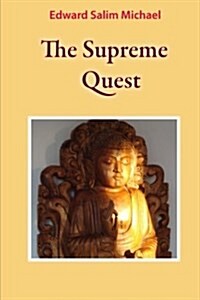 The Supreme Quest (Paperback)