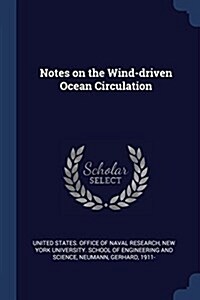 Notes on the Wind-Driven Ocean Circulation (Paperback)