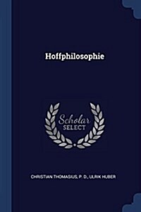 Hoffphilosophie (Paperback)