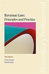 Revenue Law: Principles and Practice (Paperback, 36 Revised edition)