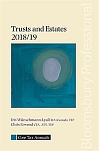 Core Tax Annual: Trusts and Estates 2018/19 (Paperback)