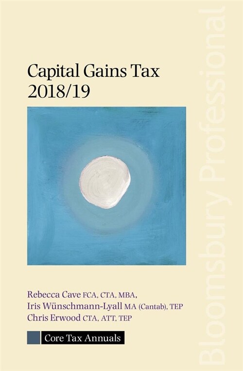 Core Tax Annual: Capital Gains Tax 2018/19 (Paperback)