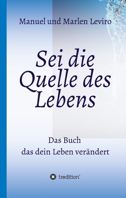 SEI Die Quelle Des Lebens (Hardcover)