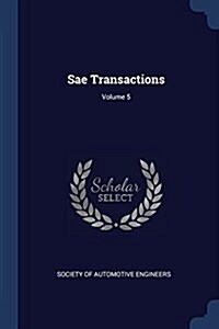 Sae Transactions; Volume 5 (Paperback)