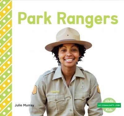 Park Rangers (Library Binding)