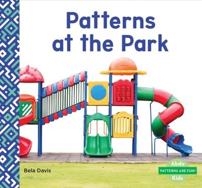 Patterns at the Park (Library Binding)
