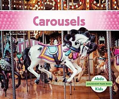 Carousels (Library Binding)