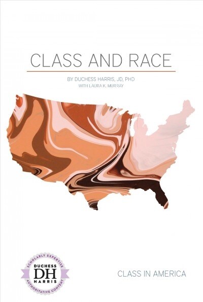 Class and Race (Library Binding)