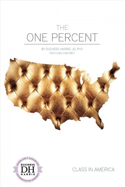 The One Percent (Library Binding)