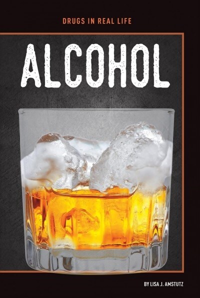 Alcohol (Library Binding)