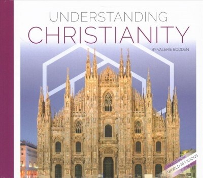 Understanding Christianity (Library Binding)