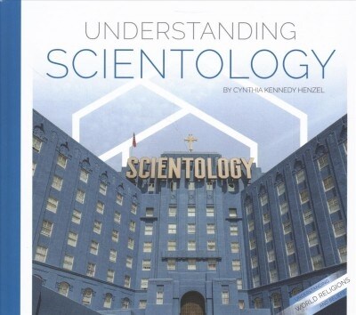 Understanding Scientology (Library Binding)