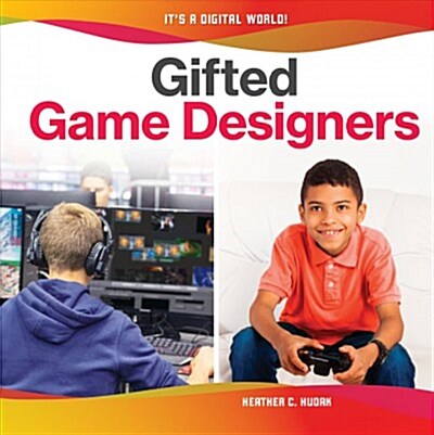 Gifted Game Designers (Library Binding)