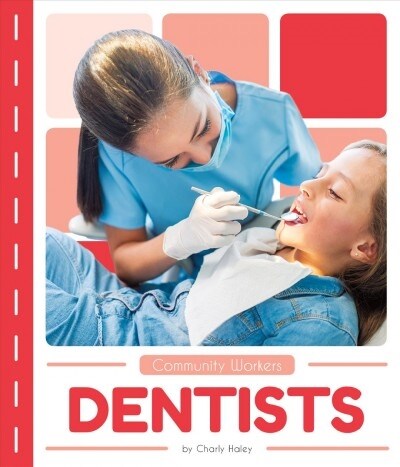 Dentists (Library Binding)