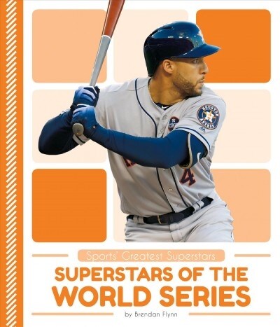 Superstars of the World Series (Library Binding)