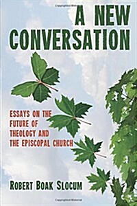 A New Conversation (Paperback)