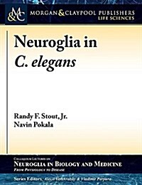 Neuroglia in C. Elegans (Hardcover)