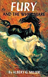 Fury and the White Mare (Paperback)