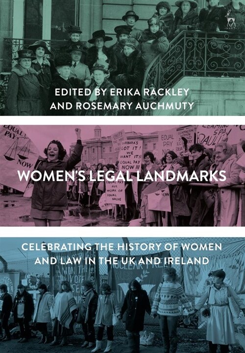 Womens Legal Landmarks : Celebrating the history of women and law in the UK and Ireland (Hardcover)