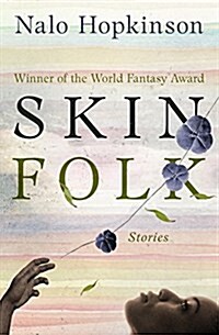 Skin Folk: Stories (Paperback)