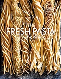 Fresh Pasta Cookbook (Hardcover)