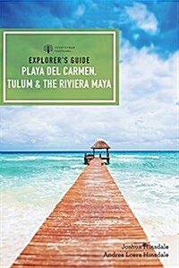 Explorers Guide Playa del Carmen, Tulum & the Riviera Maya (Paperback, 5)