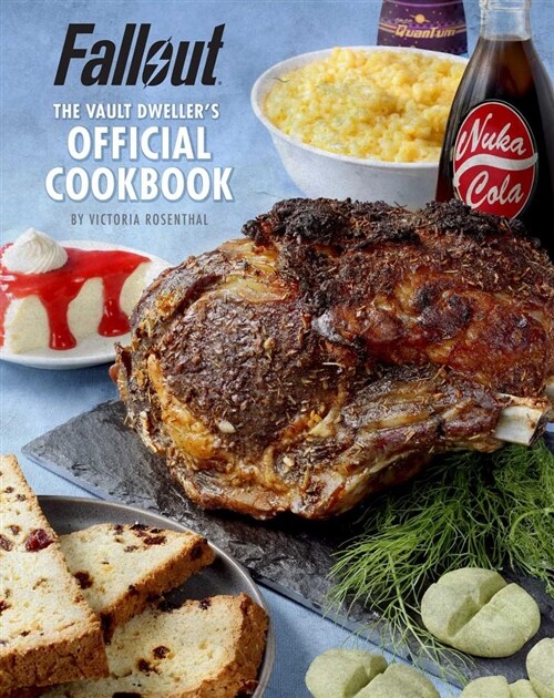 Fallout: The Vault Dwellers Official Cookbook (Hardcover)