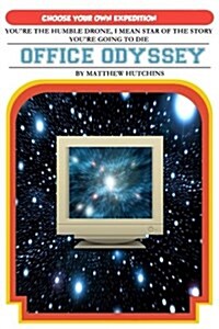 Office Odyssey: Choose Your Own Expedition (Paperback)