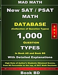 2018 New SAT / PSAT Math Database Book Bd: Collection of 1,000 Question Types (Paperback)