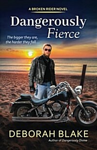 Dangerously Fierce (Paperback)