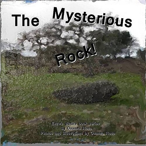 The Mysterious Rock! (Paperback)