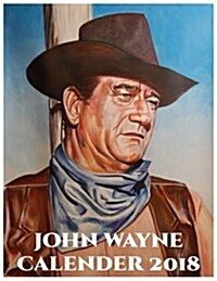 John Wayne Calendar 2018 (Paperback)