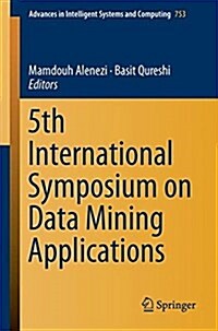 5th International Symposium on Data Mining Applications (Paperback, 2018)